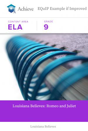 Grade 9 - Louisiana Believes: Romeo and Juliet - Example if Improved | Achieve